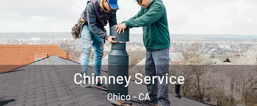  Chimney Service Chico - CA