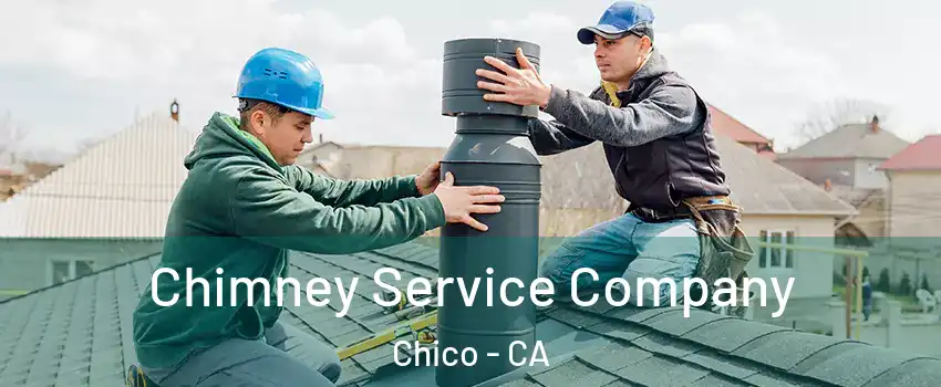  Chimney Service Company Chico - CA