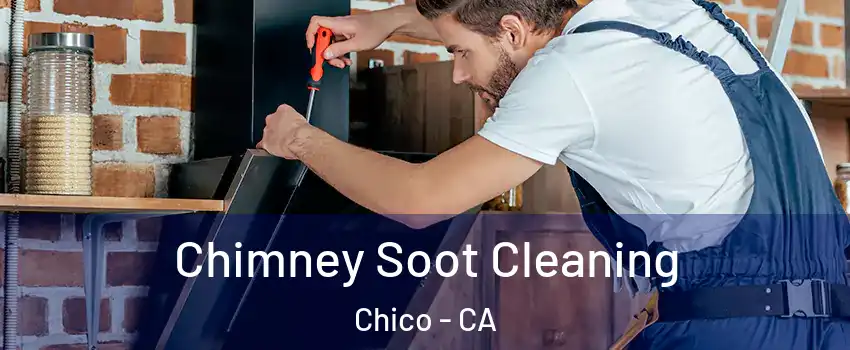  Chimney Soot Cleaning Chico - CA
