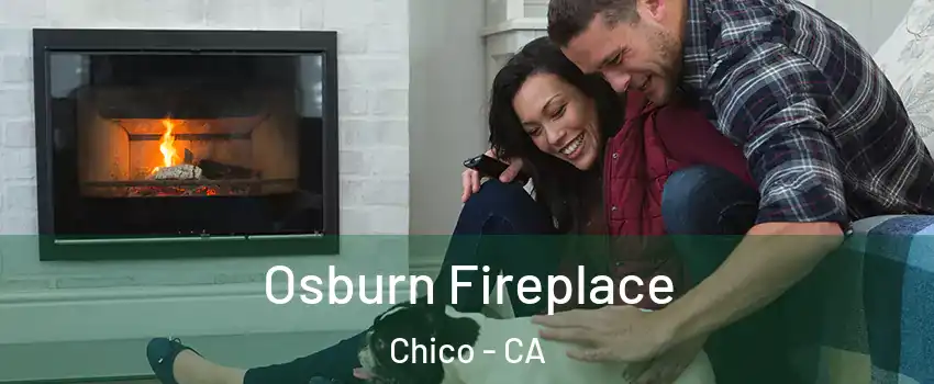  Osburn Fireplace Chico - CA