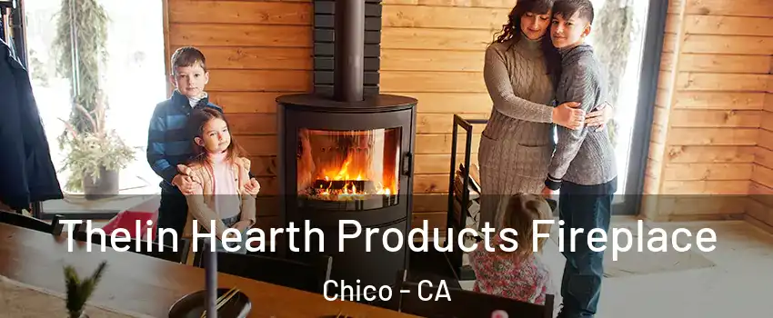  Thelin Hearth Products Fireplace Chico - CA
